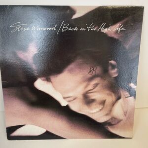 Steve Winwood Back In The High life Again LP